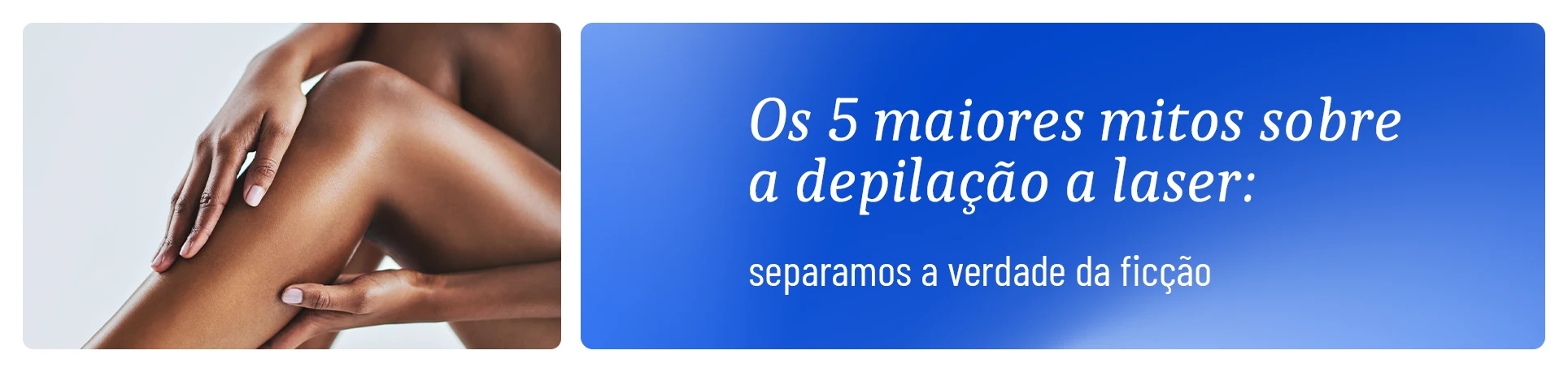Então, para acabar de vez com as dúvidas, reunimos os 5 mitos mais comuns para explicarmos o que realmente é verdade sobre o laser, de forma simples, direta e sem enrolação. Confira!